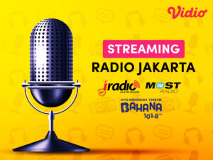 Keunggulan & Rekomendasi Streaming Radio Online Jakarta yang bisa dinikmati di Vidio