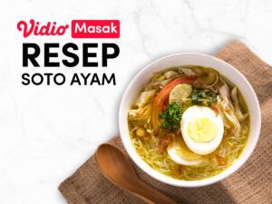 Vidio Masak: Resep soto ayam kuning kuah bening