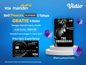 Promo Kartu Kredit Visa Mandiri beli Vidio Premier Platinum gratis 5 bulan.