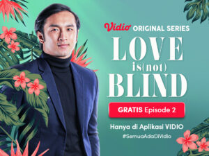 Sinopsis love is not blind original series episode 2