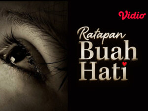 Episode lengkap Ratapan Buah Hati Indosiar, nonton di Vidio.