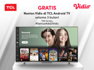Nonton Tayangan di Vidio Gratis dengan TCL Android TV