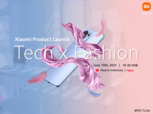 Live Streaming Peluncuran Xiaomi Mi 11 Lite di Vidio, Bertema "Tech x Fashion"