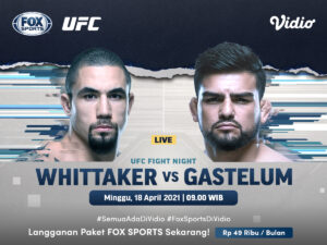 Jadwal & Link Steraming UFC Vegas 24: Pertarungan Utama Robert Whittaker vs Kelvin Gastellum