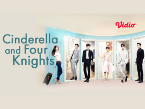 sinopsis, pemain, dan nonton cinderella and four knights