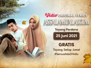 sinopsis assalamualaikum episode 1 vidio original series