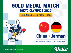 Live Streaming Final Tenis Meja Beregu Putra China Vs Jerman Olimpiade Tokyo 2020