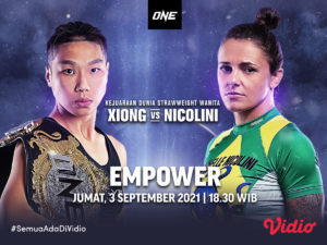 Live Streaming ONE Championship: Xiong Vs Nicolini EMPOWER