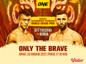 Nonton ONE: Only The Brave Sitthichai vs Kiria - ONE Featherweight Kickboxing World GP