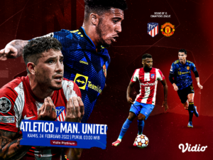 Atletico vs MU Malam Ini, Berikut Link Live Streaming di Vidio