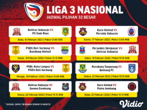 Jadwal Lengkap Liga 3 Nasional 2021/22 Babak 32 Besar Live Streaming di Vidio