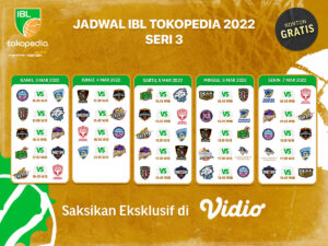Saksikan Live Streaming IBL 2022 Seri 2 dan 3 Eksklusif di Vidio