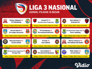 Saksikan Live Streaming Babak 16 Besar Liga 3 2021/22 di Vidio