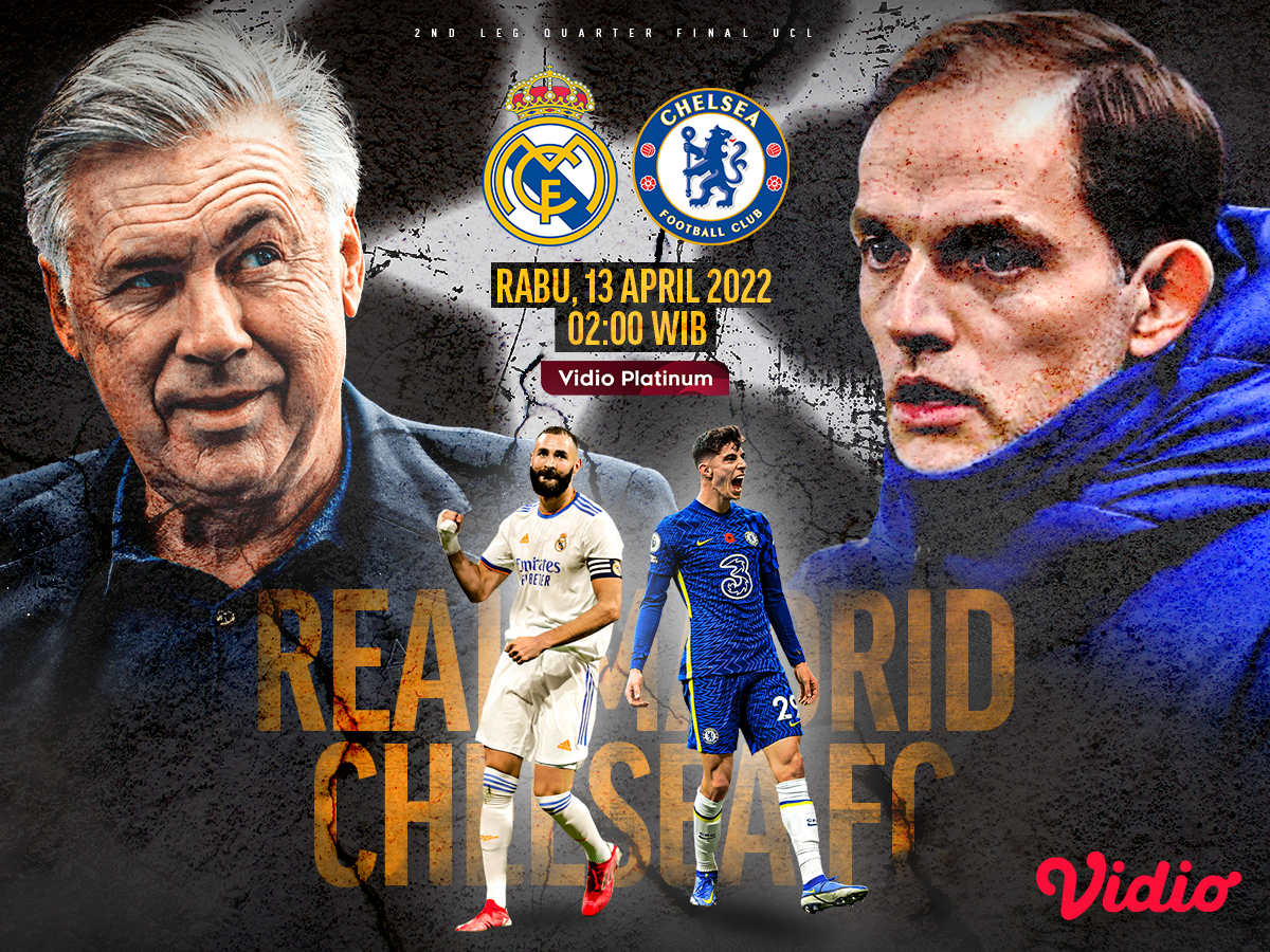 Link Live Streaming Real Madrid vs Chelsea Malam Ini - Vidio Blog