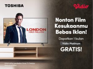 Nonton Bebas Iklan di Smart TV Toshiba dengan Vidio Platinum selama 1 Bulan GRATIS