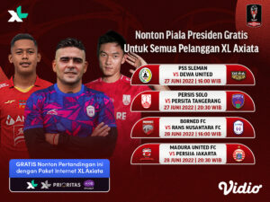 Promo XL Axiata, Nonton Piala Presiden 2022 Gratis!