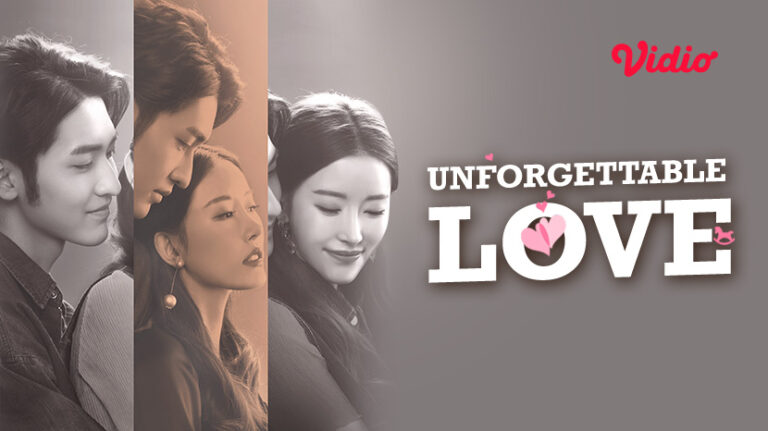 Sinopsis Unforgettable Love