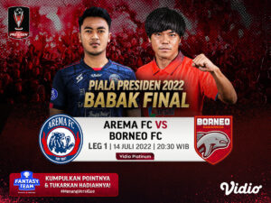 Live Streaming Arema vs Borneo FC di Final Piala Presiden 2022 Leg 1