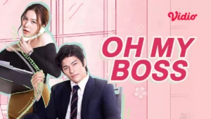 Nonton Oh My Boss