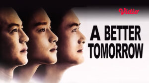 A Better Tomorrow