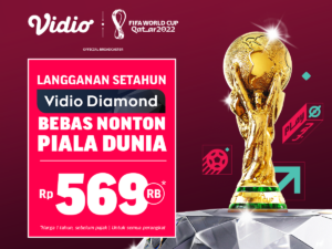Promo Langganan Vidio Diamond Setahun, Bebas Nonton Piala Dunia 2022