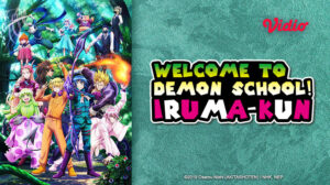 Welcome to Demon School! Iruma-kun
