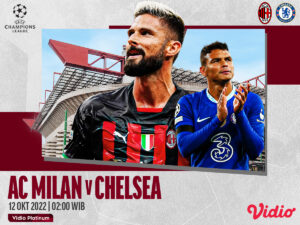 Link Live Streaming Liga Champions: Milan vs Chelsea