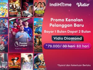 Buy 1 Get 1! Berlangganan 30 Hari Dapat 60 hari, Aktivasi Vidio Diamond Khusus Pelanggan Baru!