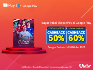 Beli Paket Vidio Pakai Shopeepay, Bisa Dapet Cashback Sampai 60%!