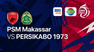 Nonton PSM Makassar VS Persikabo 1973
