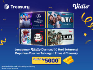 Langganan Vidio Diamond 30 Hari Bisa Dapat Voucher Tabungan Emas Treasury!