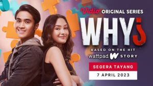 Vidio Original Series Why
