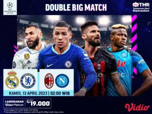Live Streaming Liga Champions Double Big Match