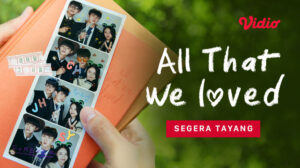 All That We Loved