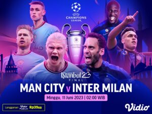 Final Liga Champions : Manchester City vs Inter Milan