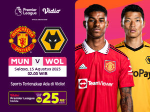 MU vs Wolves Premier League 23/24 Selasa, 15 Agustus 2023