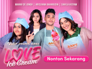 Vidio Original Series Love Ice Cream