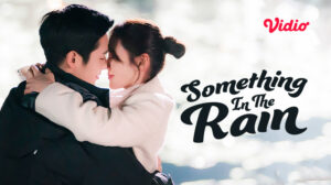 Something in the Rain