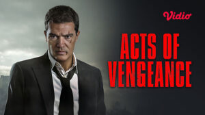 Nonton Film Acts of Vengeance di Vidio!