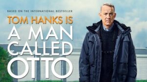 A Man Called Otto. Rekomendasi Film Hollywood Seru