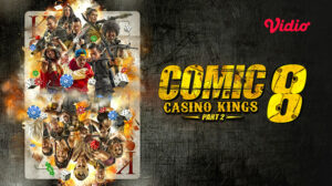 Film Komedi Indonesia Comic 8: Casino Kings Part 2