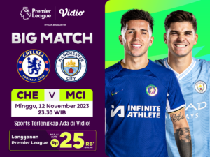 Jadwal dan Link Streaming Chelsea vs Manchester City, Minggu (12/11/2023). Liga Inggris 2023/2024 di Vidio