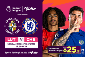 Jadwal dan link streaming Luton Town vs Chelsea, Sabtu (30/12/2023). Liga Inggris di Vidio