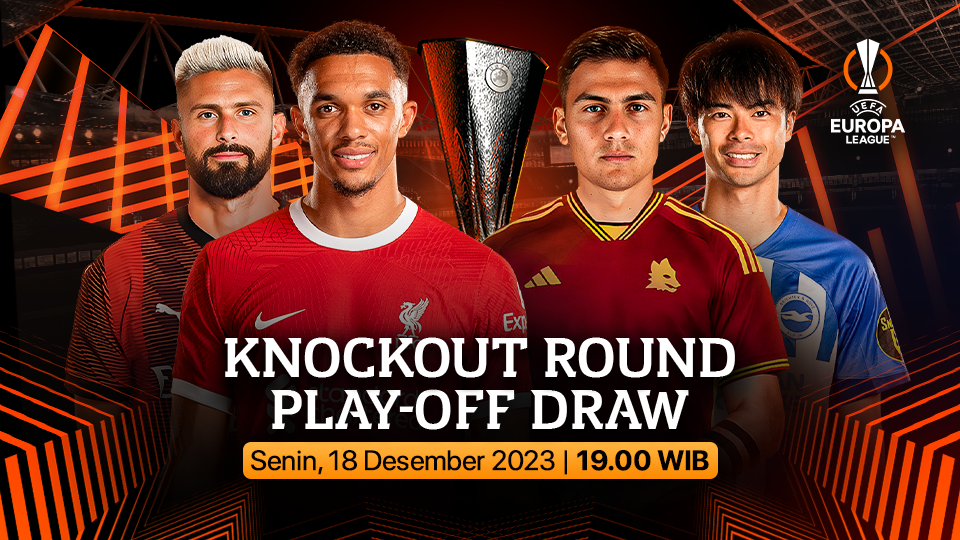 Jadwal Link Streaming Drawing Knockout Europa League 23/24 - Vidio Blog