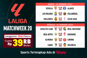 Jadwal link streaming LaLiga Matchweek 20 di Vidio