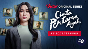 Nonton Series Cinta Pertama Ayah Episode 8