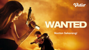 Nonton Film Wanted di Vidio