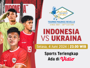 Jadwal Siaran Langsung Indonesia vs Ukraina Toulon Cup 2024