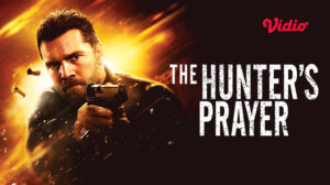 Nonton Film The Hunter's Prayer