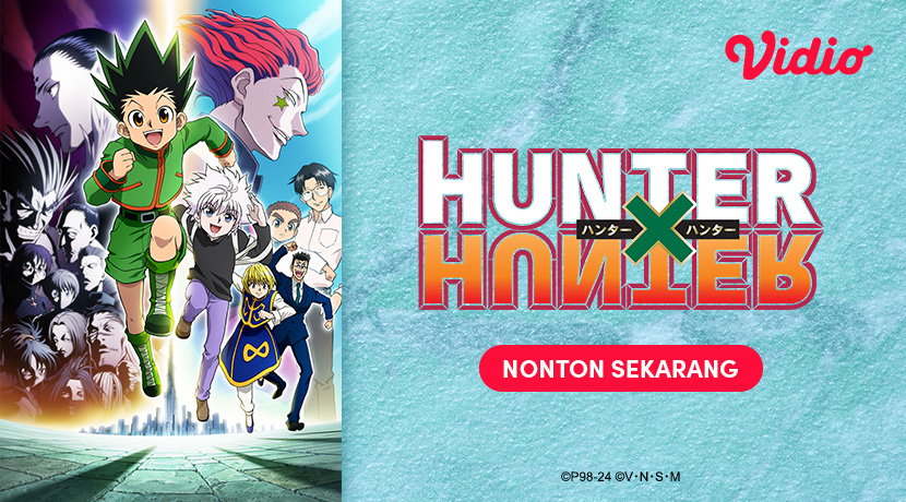 Serial Anime Hunter x Hunter